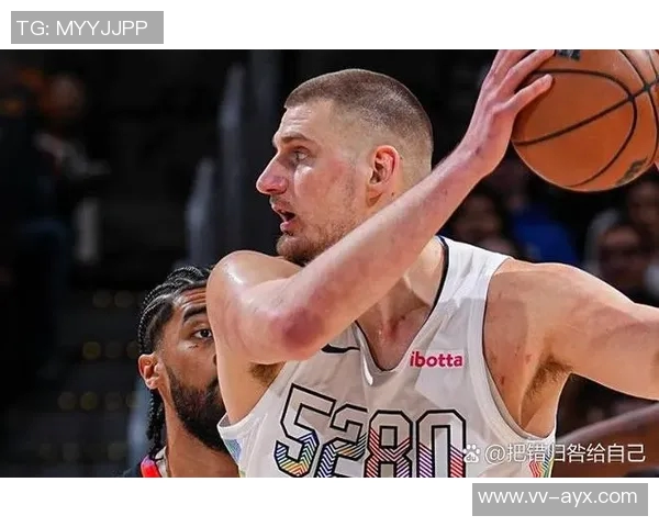 约基奇谈新赛季表现起伏认为不佳时刻也能带来积极影响